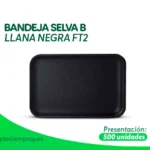 BANDEJA SELVA B LLANA NEGRA 500 un FT2