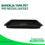 BANDEJA TAPA PET 990 NEGRA 24X15X3 500 un