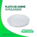 PLATO DE ANIME 10 PULGADAS 200 un