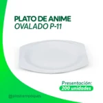 PLATO DE ANIME OVALADO P-11 200 un