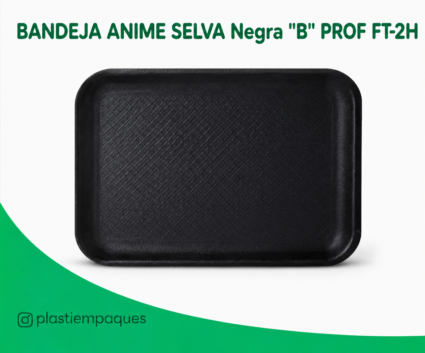BANDEJA-ANIME-SELVA-Negra-B-PROF-FT-2H- BANDEJA ANIME SELVA NEGRA "B" PROF FT-2H 500 Unds - Imagen 1