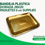 BANDEJA PLÁSTICA DORADA 28X20 PAQUETES 6 un SUPPLIES