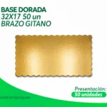 BASE DORADA 32X17 50 un BRAZO GITANO