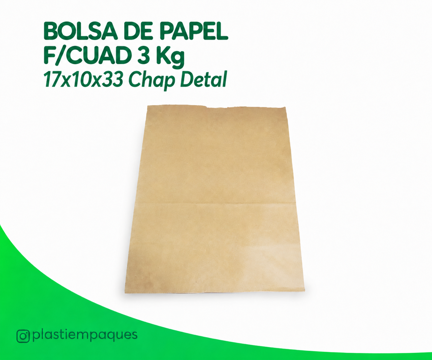 BOLSA-DE-PAPEL-FCUAD-3-Kg-17x10x33-Chap-Detal B/ PAPEL F/CUAD 3 Kg 17x10x33 Chap Detal - Imagen 1