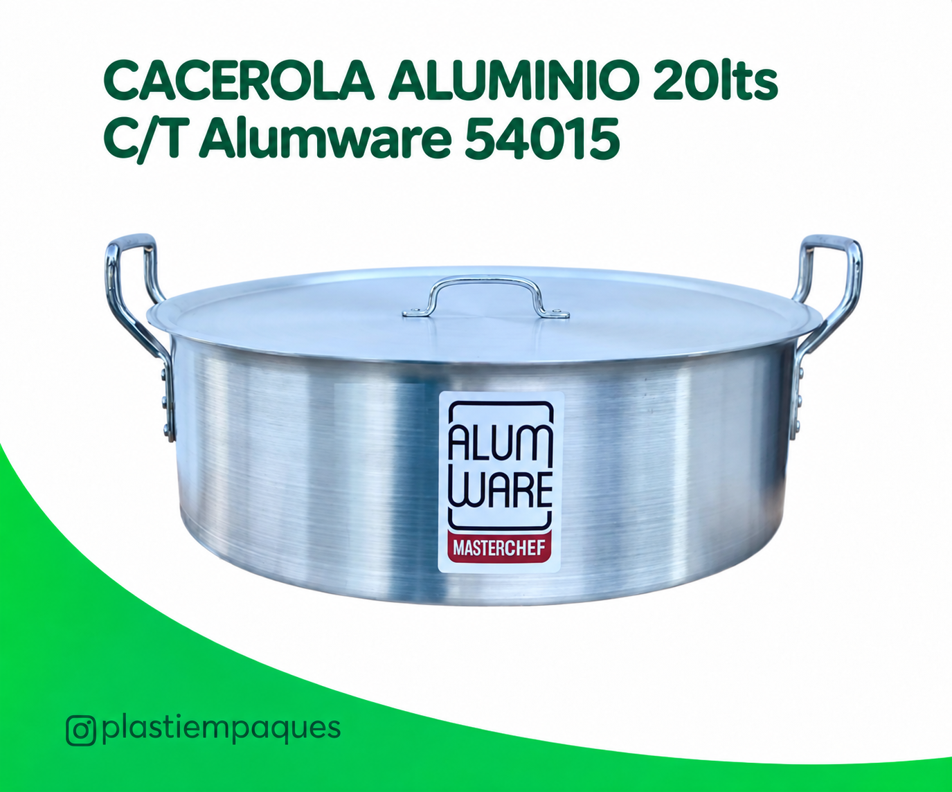 CACEROLA ALUMINIO 20lts C/T AlumwF 54015 CACEROLA ALUMINIO 20lts C/T AlumwF 54015 - Imagen 1