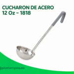 CUCHARON DE ACERO 12 Oz - 1818