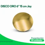 DISCO ORO 6" 15 cm Jay