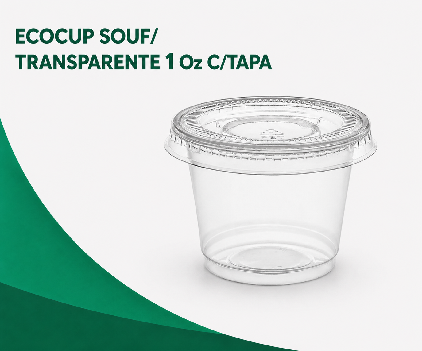 ECOCUP-SOUF-TRANSPARENTE-1-Oz-CTAPA ECOCUP SOUF/ TRANSP 1 Oz C/TAPA - Imagen 1