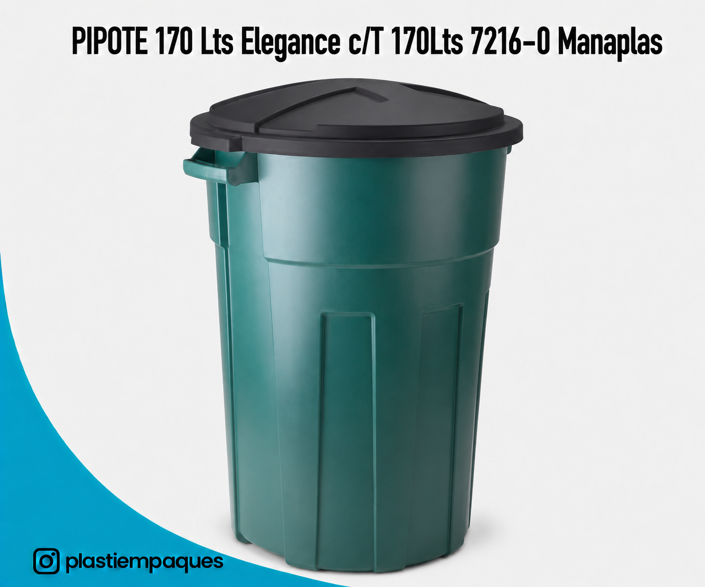 PIPOTE-170-Lts-Elegance-cT-170Lts-7216-0-Manaplas PIPOTE 170 Lts Elegance c/T 170Lts 7216-0 Manapla - Imagen 1