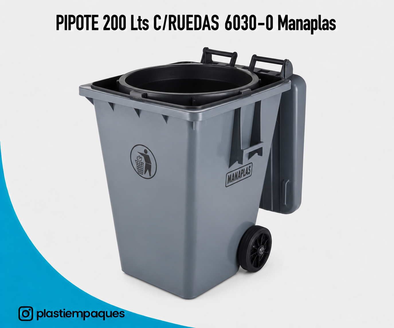 PIPOTE-200-Lts-CRUEDAS-6030-0-Manaplas PIPOTE 200 Lts C/RUEDAS 6030-0 Manaplas - Imagen 1