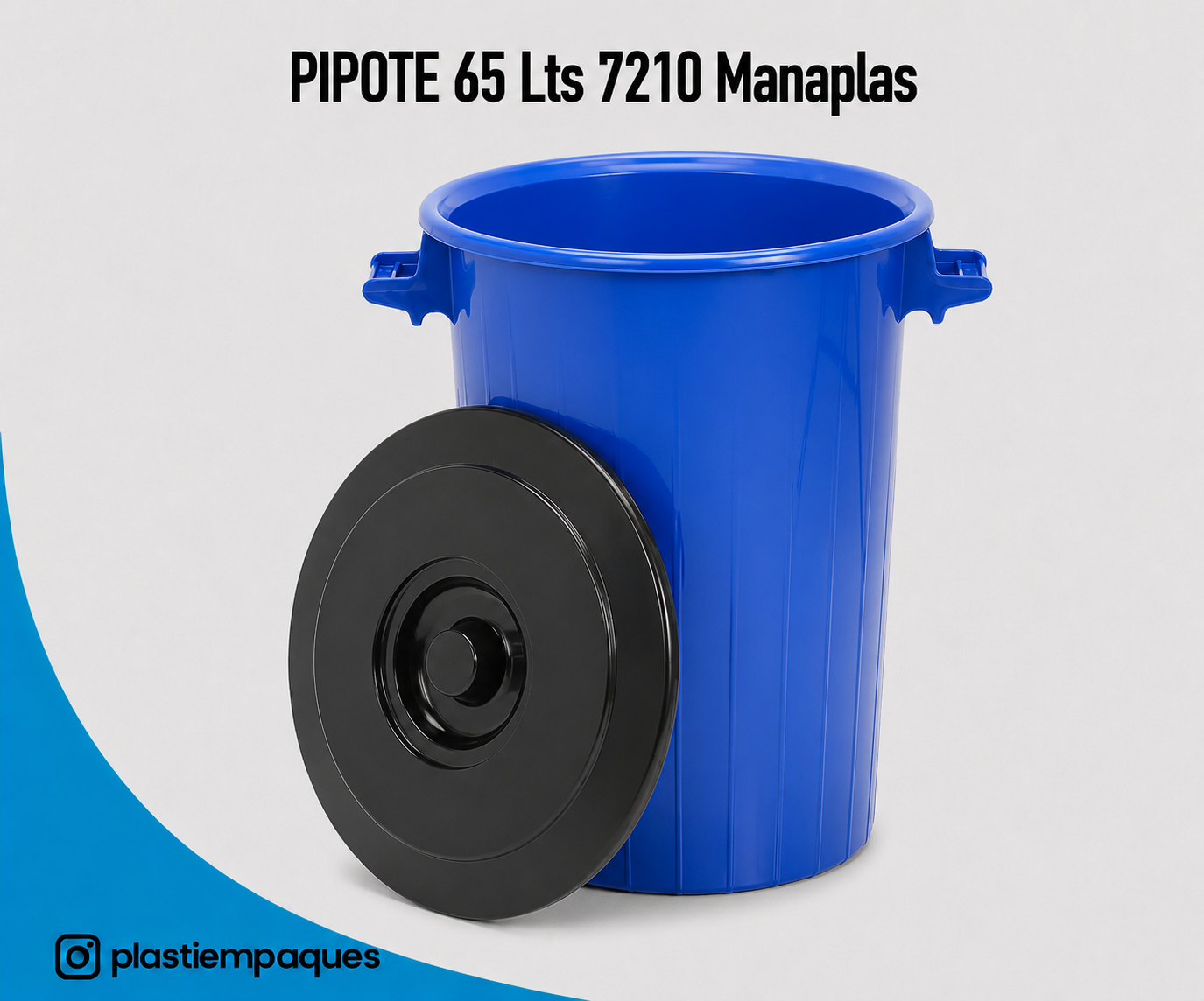 PIPOTE-65-Lts-7210-Manaplas PIPOTE 65 Lts 7210 Manaplas - Imagen 1