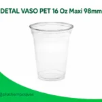 DETAL VASO PET 16 Oz Maxi 98mm