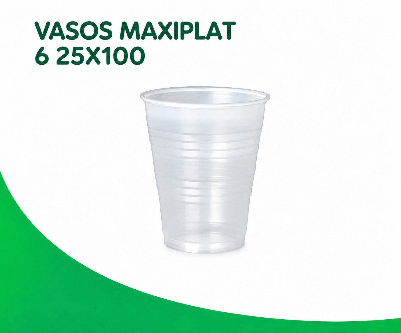 VASOS-MAXIPLAT-6-25X100 VASOS MAXIPLAT 6 25X100 - Imagen 1