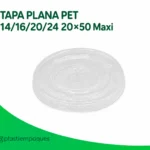 TAPA PLANA PET 14/16/20/24 20x50 Maxi