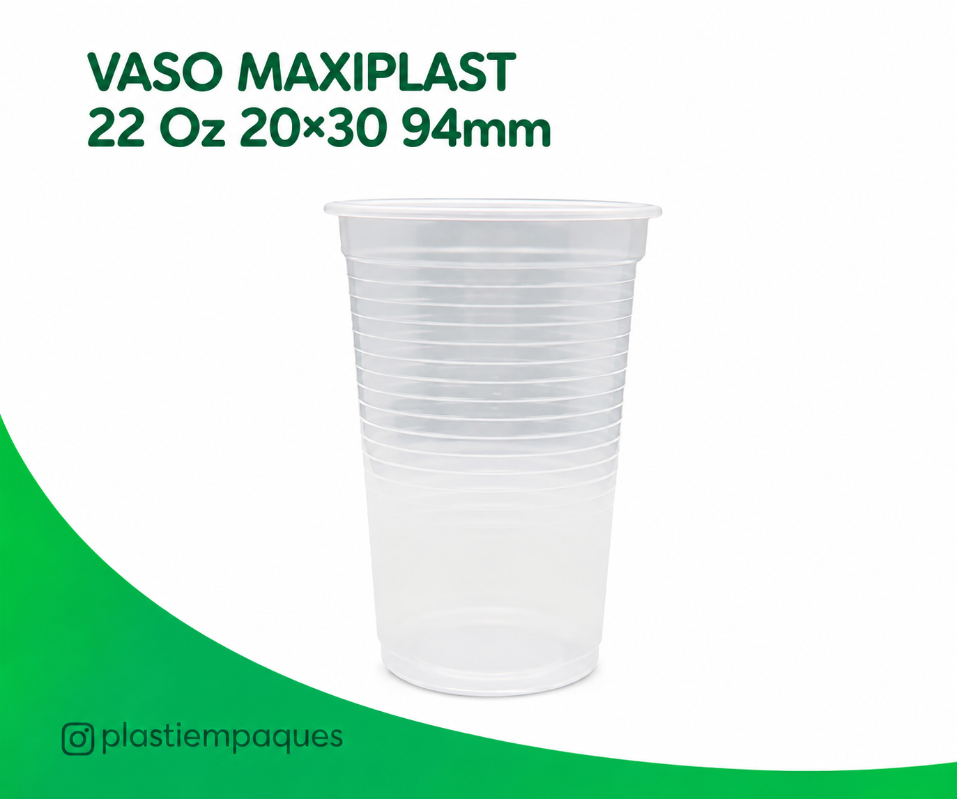 vaso-maxiplast-22-oz-2030-94mm VASO MAXIPLAST 22 Oz 20x30 94mm - Imagen 1
