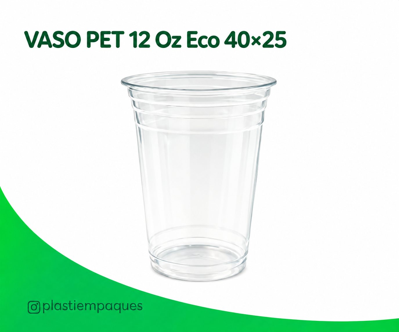 vaso-pet-12-oz-eco-4025 VASO PET 12 Oz Eco 40x25 = - Imagen 1